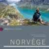 Norvège : Itinéraires Et Découvertes