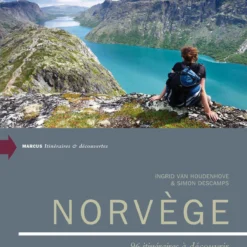 Norvège : Itinéraires Et Découvertes